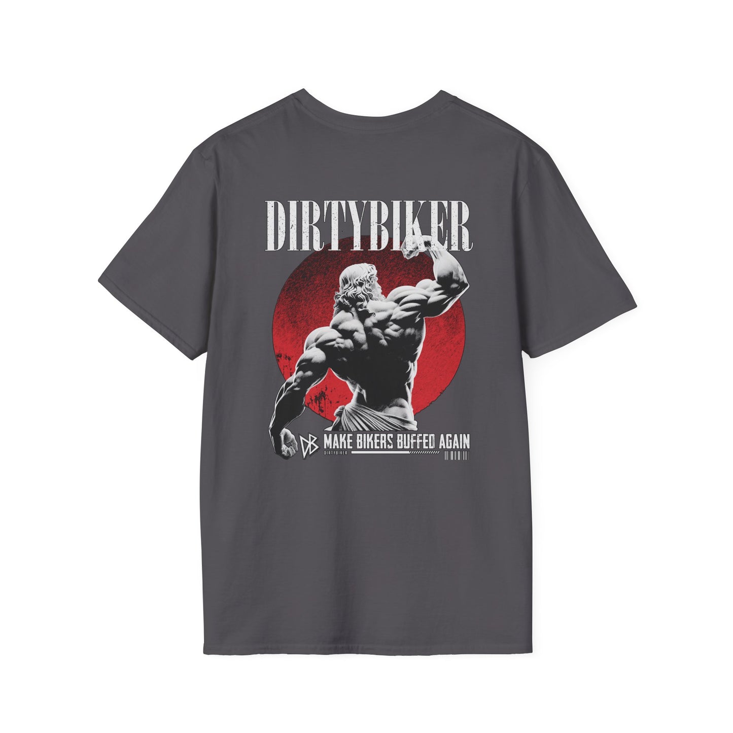 DirtyBiker - Make Bikers Buffed Again T-Shirt