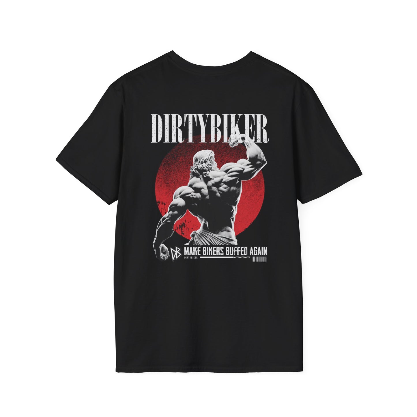 DirtyBiker - Make Bikers Buffed Again T-Shirt